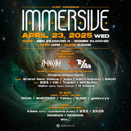 ZEROTOKYO 4/23(水) IMMERSIVE