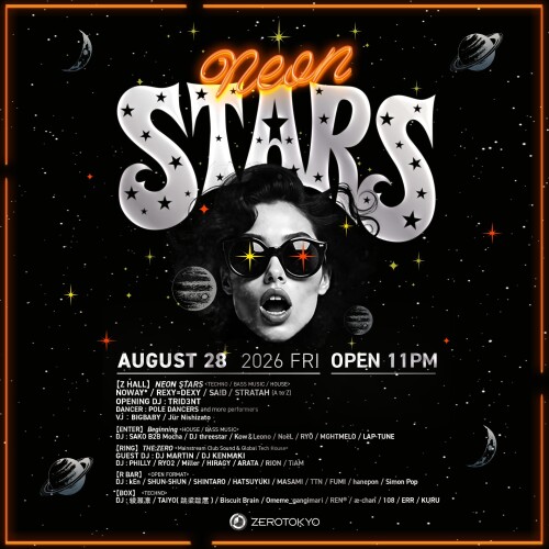 ZEROTOKYO 8/28(金)NEON STARS Vol.01