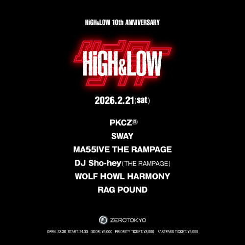 ZEROTOKYO 2/21(土) ハイローナイト 〜HiGH&LOW 10th ANNIVERSARY〜