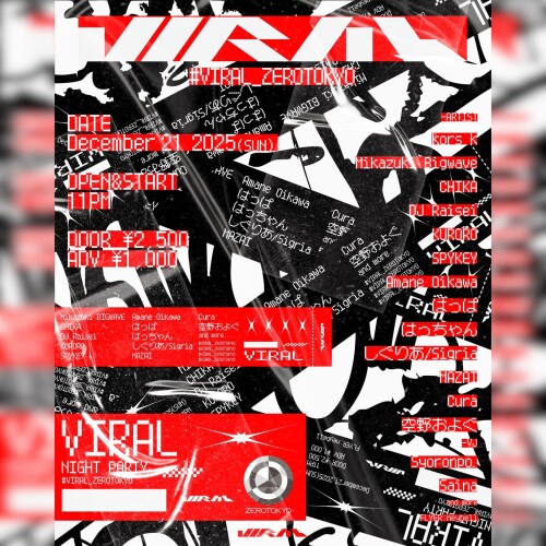 ZEROTOKYO 12/21(日) VIRAL