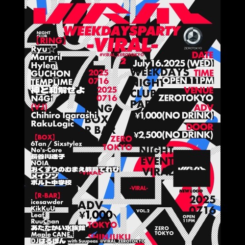 ZEROTOKYO 7/16(水) VIRAL