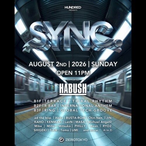 ZEROTOKYO 8/2(日)SYNC. supported by HABUSH