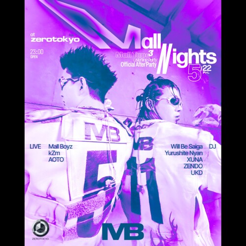 ZEROTOKYO 5/22(金) Mall Nights – Mall Tape 3 Listening Party –