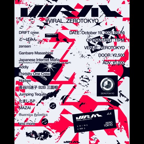 ZEROTOKYO 10/19(日) VIRAL