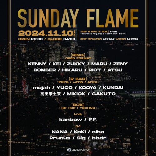 ZEROTOKYO 11/10(日) SUNDAY FLAME