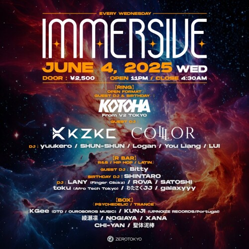ZEROTOKYO 6/4(水) IMMERSIVE