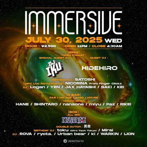 ZEROTOKYO 7/30(水) IMMERSIVE
