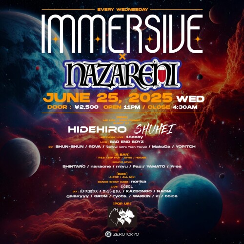 ZEROTOKYO 6/25(水) IMMERSIVE
