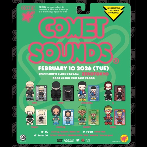 ZEROTOKYO 2/10(火) COMET SOUNDS vol.3