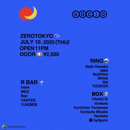 ZEROTOKYO 7/10(木) socio