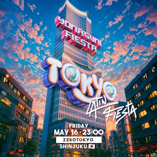 ZEROTOKYO 5/16(金) YONAGUNI FIESTA