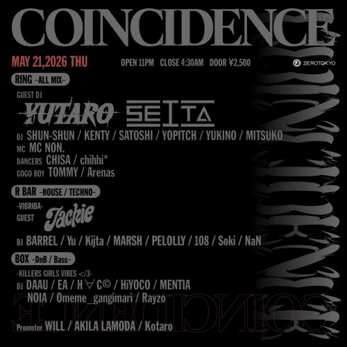 ZEROTOKYO 5/21(木) COINCIDENCE