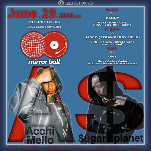 ZEROTOKYO 6/29(日) mirror ball