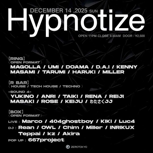 ZEROTOKYO 12/14(日) Hypnotize