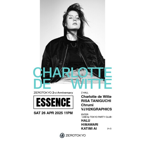 ZEROTOKYO 4/26(土) ZEROTOKYO 2nd Anniversary ESSENCE