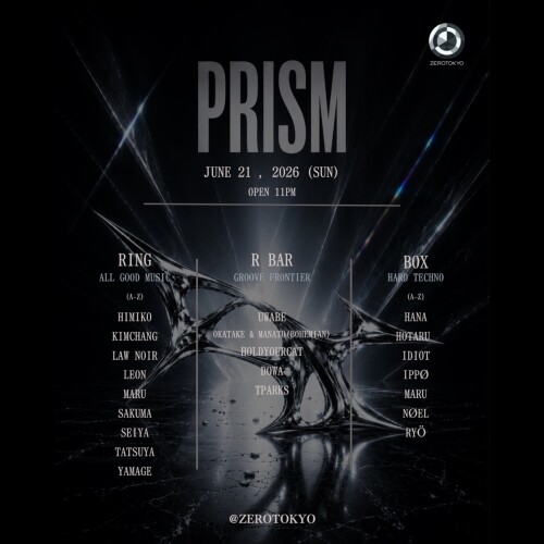 ZEROTOKYO 6/21(日) PRISM