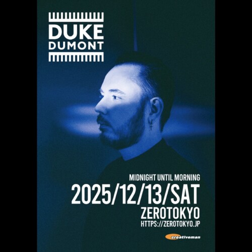 ZEROTOKYO 12/13(土) DUKE DUMONT in TOKYO
