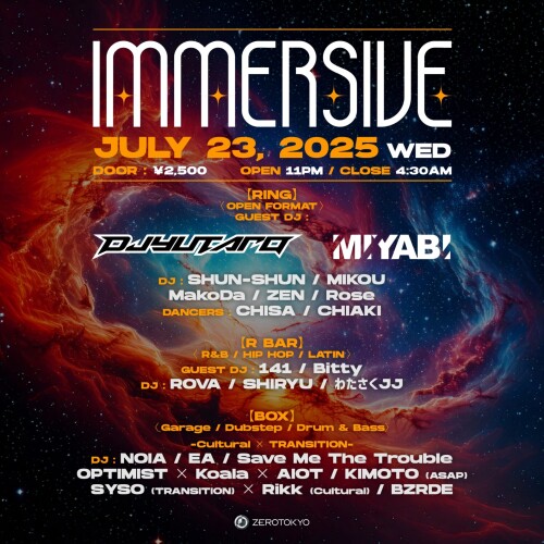 ZEROTOKYO 7/23(水) IMMERSIVE