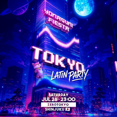 ZEROTOKYO 7/26(土) YONAGUNI FIESTA