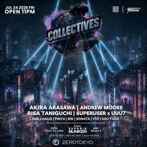 ZEROTOKYO 7/24(金)COLLECTIVE by BUNKER×EUFORIA