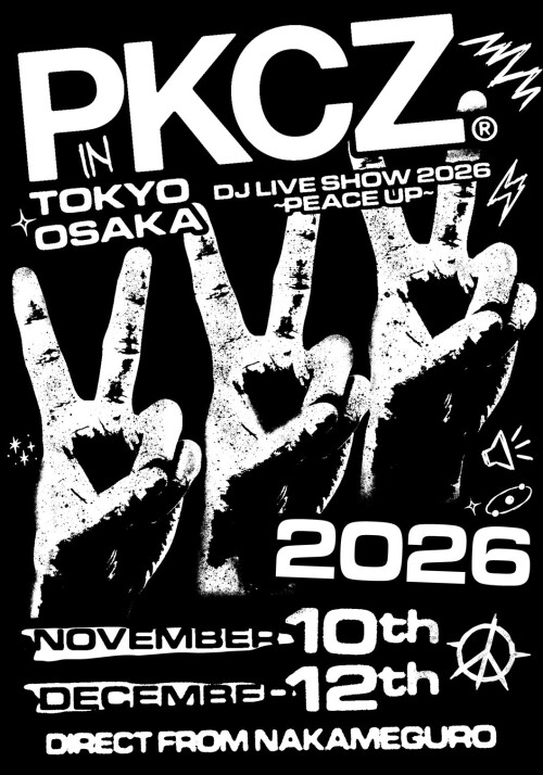 PKCZ® DJ LIVE SHOW 2026 ～PEACE UP～