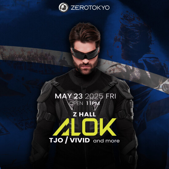 ZEROTOKYO 5/23(金) ALOK at ZEROTOKYO