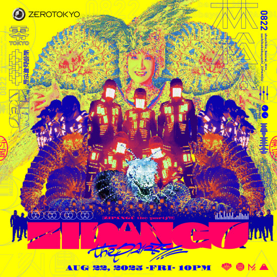 ZEROTOKYO 8/22(金) ZIPANGU the Party!!