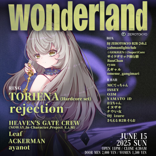 ZEROTOKYO 6/15(日) Wonderland