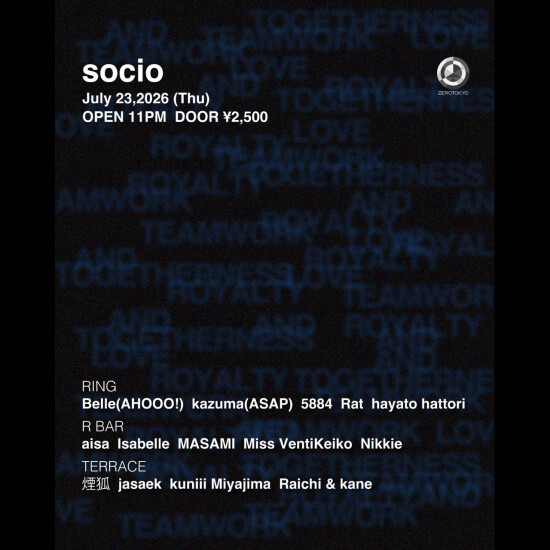 ZEROTOKYO 7/23(木)socio