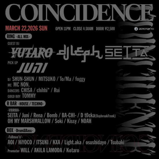 ZEROTOKYO 3/22(日) COINCIDENCE