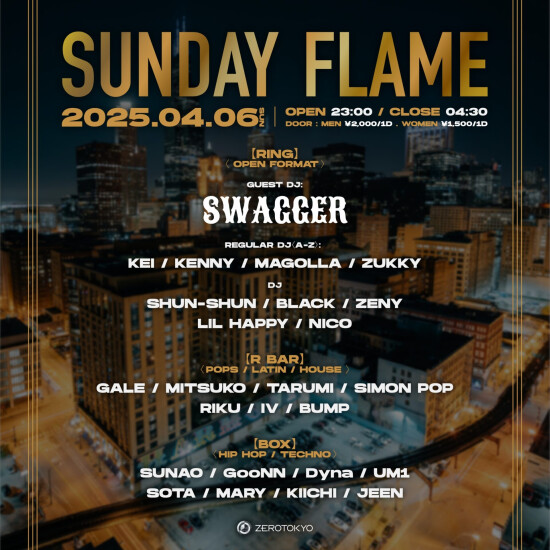 ZEROTOKYO 4/6(日) SUNDAY FLAME | イベント＆トピックス | 東急