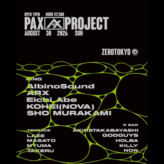 ZEROTOKYO 8/30(日)PAXPROJECT