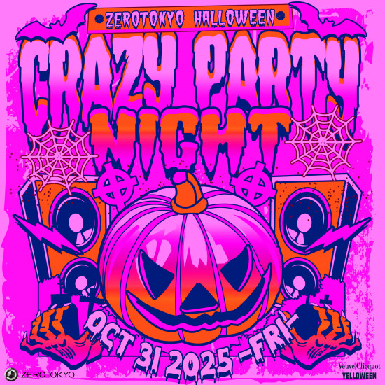 ZEROTOKYO 10/31(金) ZEROTOKYO HALLOWEEN “CRAZY PARTY NIGHT”