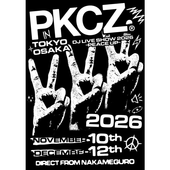 PKCZ® DJ LIVE SHOW 2026 ～PEACE UP～