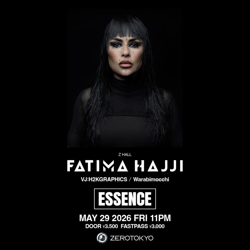 ZEROTOKYO 5/29(金) ESSENCE