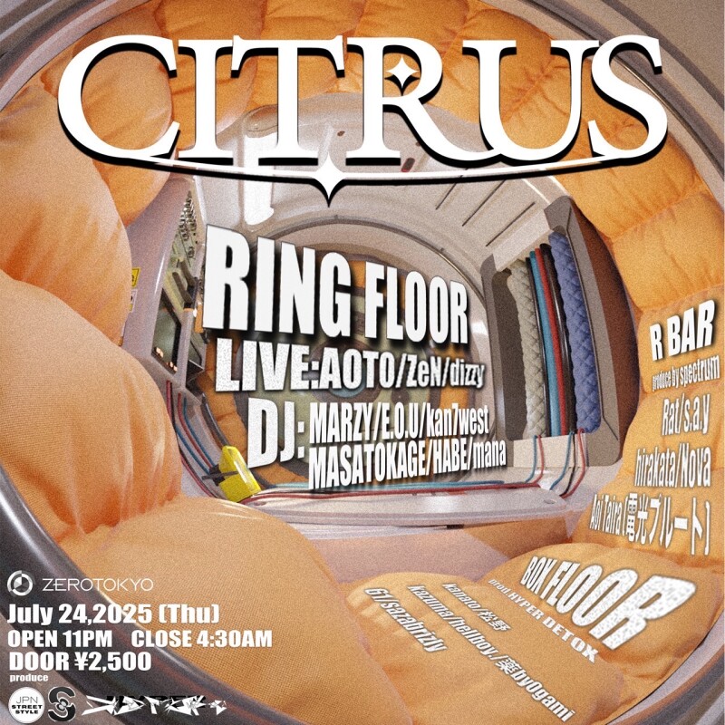 ZEROTOKYO 7/24(木) CITRUS