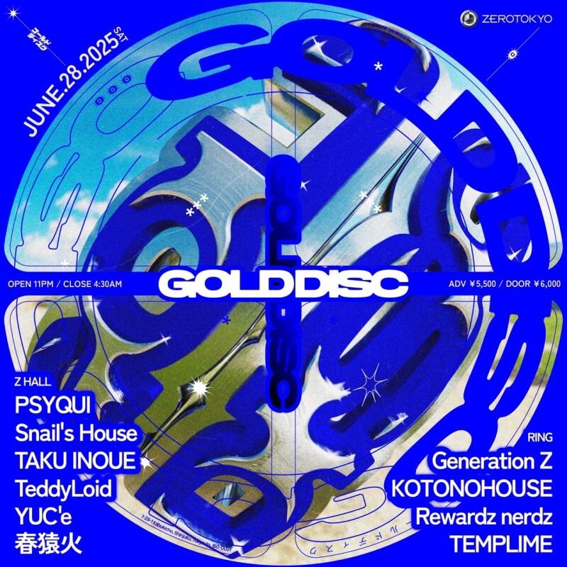 ZEROTOKYO 6/28(土) GOLD DISC