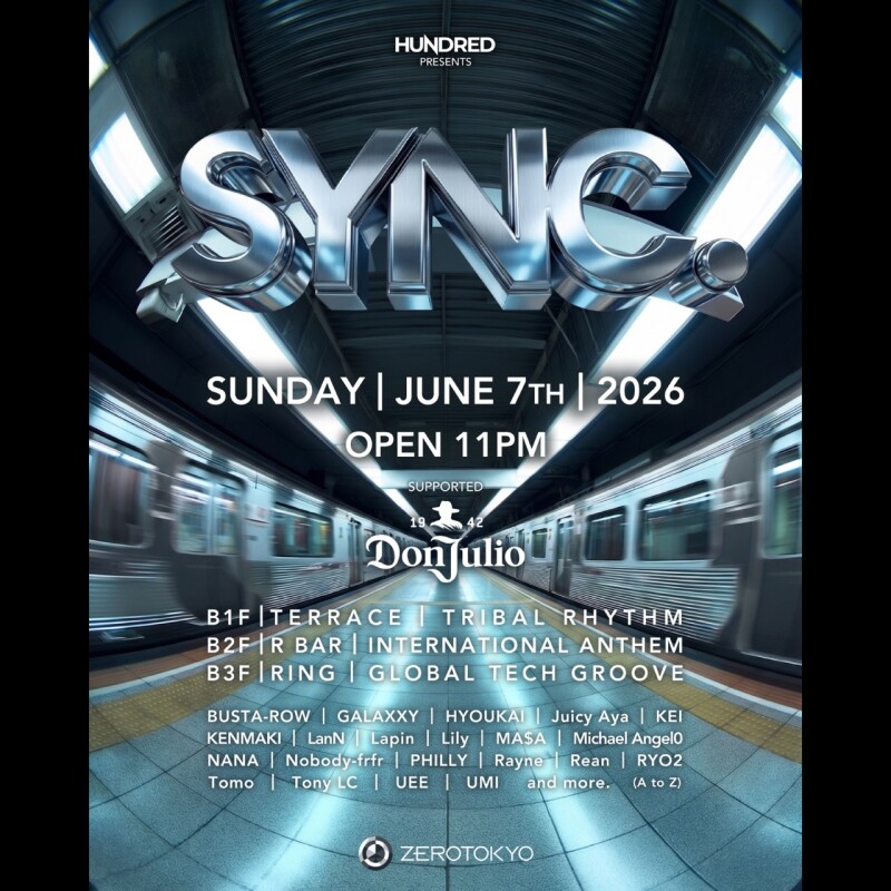 ZEROTOKYO 6/7(日) SYNC. supported by Donjulio