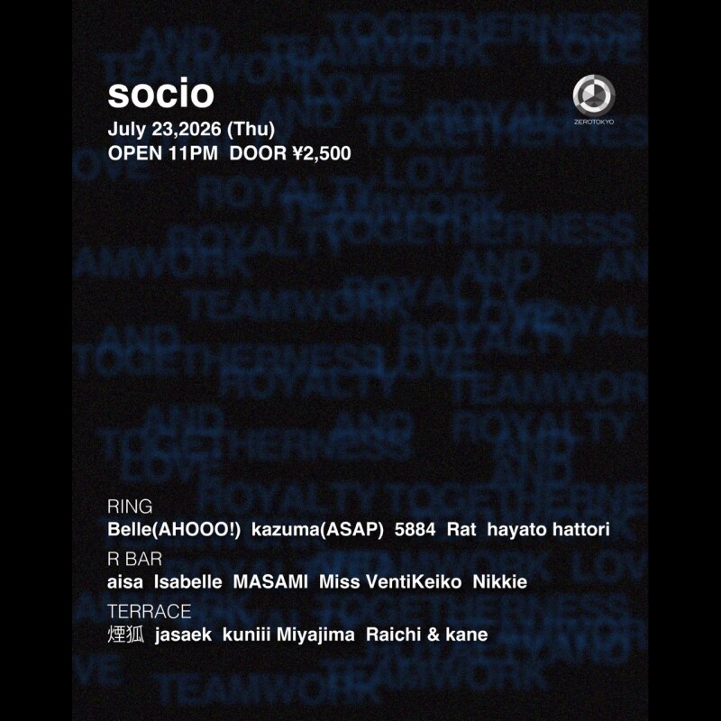 ZEROTOKYO 7/23(木)socio