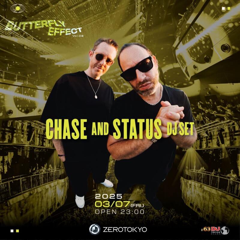 ZEROTOKYO 3/7(金) Butterfly Effect Vol.02 feat. Chase & Status | イベント＆トピックス  | 東急歌舞伎町タワー
