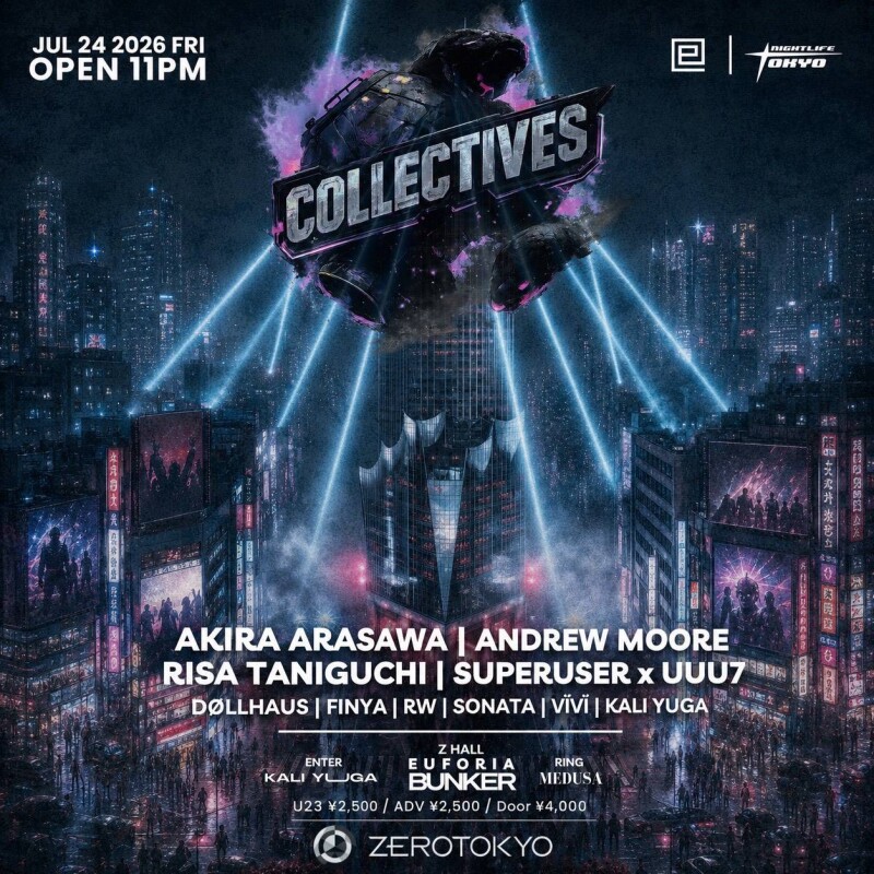 ZEROTOKYO 7/24(金)COLLECTIVE by BUNKER×EUFORIA